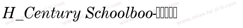 H_Century Schoolboo字体转换